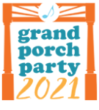 Grand Porch Party 2021 Online