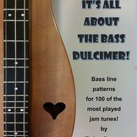 It's All About the Bass Dulcimer