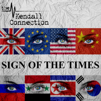 Sign of the Times by The Kendall Connection