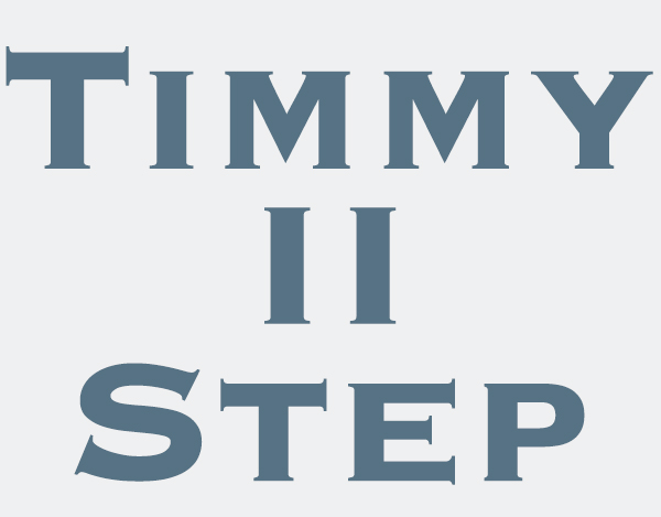 Timmy II Step