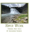 River Work