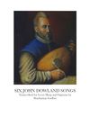 Six Songs by John Dowland