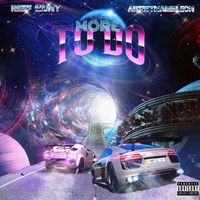 More To Do by artistnameleon ft Reef Muny