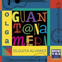 Guantanamera by Olga Olguita Alvarez