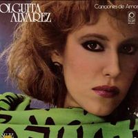 Canciones de Amor  by Olguita Alvarez 