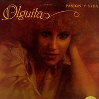 Pasion Y Vida  by Olguita Alvarez 