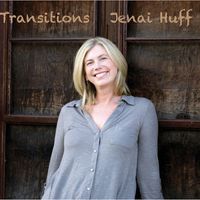 Transitions by Jenai Huff