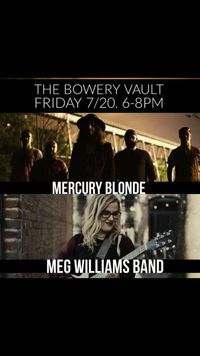 Meg Williams Band & Mercury Blonde