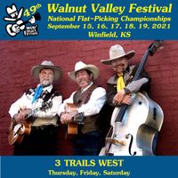 3 Trails West at The Walnut Valley Festival, Winfield, KS