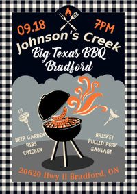 Big Texas Bradford Presents - End of Summer BBQ with Johnson's Creek