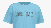 GOOD TIMES! Youth T~Shirt