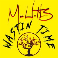 Wastin Time by Mac Watts
