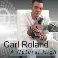 A NATURAL HIGH by Carl Roland