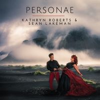 'Personae'  by Kathryn Roberts & Sean Lakeman