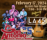LA•45 LIVE @San Antonio Stock & Rodeo Show