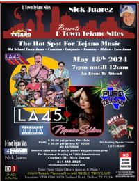 D-Town Tejano Nights: LA 45 w/special guest Monica Saldivar!