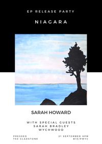 Niagara EP Release Party w/ Sarah Bradley and Wychwood