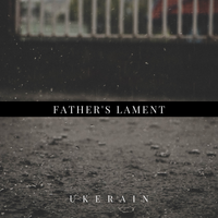 Father's Lament by Shiloh Hawkins