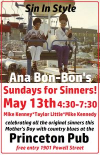 Ana Bon-Bon's Sundays for Sinners!