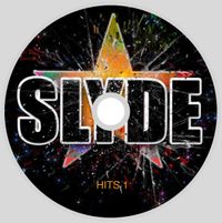 Slyde Hits 1: Limited Edition CD