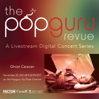 Ghost Caravan Presented by The Popguru Review 