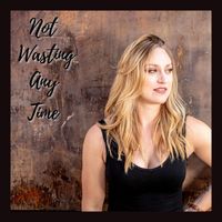 Not Wasting Any Time by My Dear Wendy