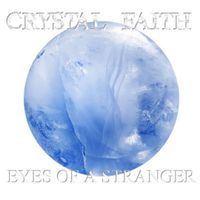 Eyes Of A Stranger by Crystal Faith