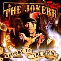 Welcome To The Show by The Jokerr