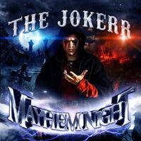 Mayhem Night by The Jokerr