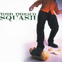 Squash (MP3 320kbs) by Todd Thibaud