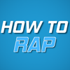 HOW TO RAP [EP. 1]