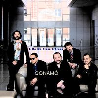 A Me Me Piace 'O Blues (feat. Nino MSK) by Sonamó