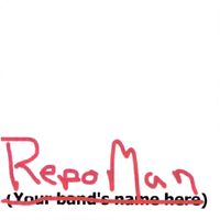 Repo Man by Repo Man