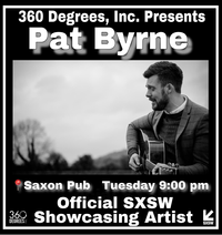 Pat Byrne Band - Official SXSW Showcase!
