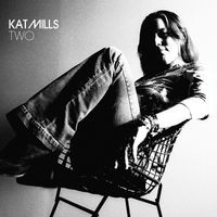 TWO by Kat Mills