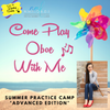 Come Play Advanced Oboe With Me - Summer Practice Camp