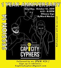 Cap City Cyphers Session 14 - 1 Yr Anniversary Cypher & Open Mic