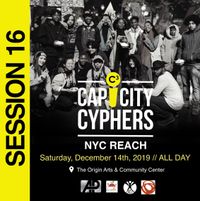 Cap City Cyphers: Session 16 + New York Reach