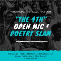 YouthSpeak Ottawa: The 4th Slam & Open Mic