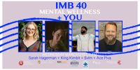 IMB #40 - Mental Wellness + You