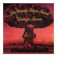 Vintage Boom by Moody River Band