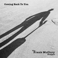 Coming Back To You by Frank McClory