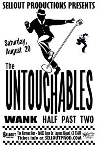 The Untouchables w/Half Past Two