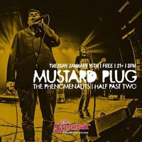 Mustard Plug w/ Half Past Two