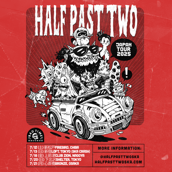取り置き Half Past Two and more! (Club Zion, Nagoya) @ Club