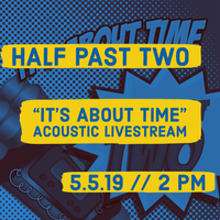 "It's About Time" Acoustic Livesream