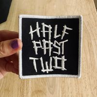 "Half Past Two" Black and White Patch - $20 Donation