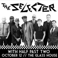 The Selecter w/ Half Past Two
