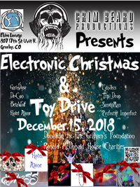 Grim Beard Productions Presents "Electronic Christmas" Toy Drive