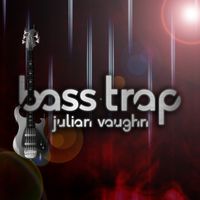 BASS TRAP by Julian Vaughn